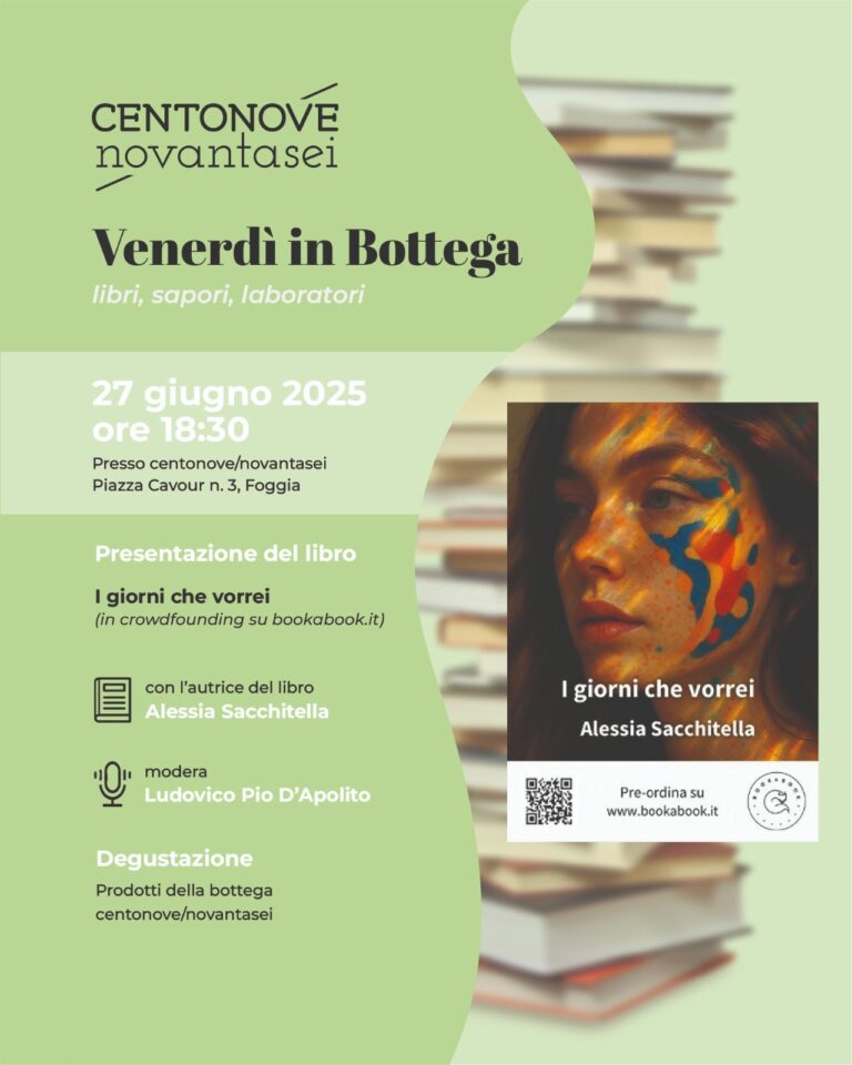 Foggia, Alessia Sacchitella presenta il romanzo “I giorni che vorrei” da centonove/novantasei